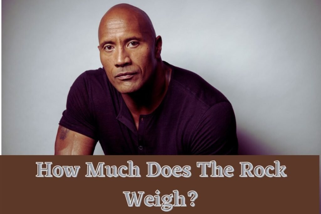 How Much Does The Rock Weigh? Blog Junta